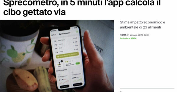 Sprecometro, in 5 minuti l'app calcola il cibo gettato via. Ansa, 31 gennaio 2023